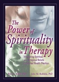 Cover: The Power of Spirituality in Therapy - Routledge