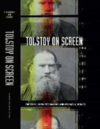 Enlarge image Cover: Tolstoy on Screen - Northwestern University Press