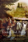 Cover: Trade, Land, Power - University of Pennsylvania Press
