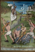 Cover: Elf Queens and Holy Friars - University of Pennsylvania Press