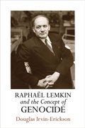 Cover: Raphael Lemkin and the Concept of Genocide - University of Pennsylvania Press