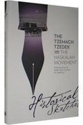 Cover: Tzemach Tzedek & the Haskalah Movement Historical Sketches from the Frierdiker Rebbe's Diary - Kehot Publication Society