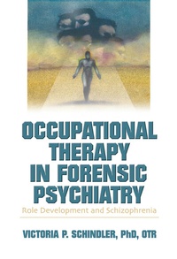 Abbildung von: Occupational Therapy in Forensic Psychiatry - Routledge