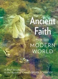 Cover: Ancient Faith for the Modern World - ACTA Publications
