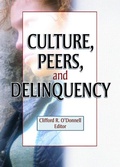 Cover: Culture, Peers, and Delinquency - Routledge