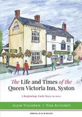 Cover: The Life and Times of the Queen Victoria Inn, Syston - Jetprint
