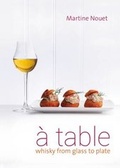 Cover: A Table: Whisky from Glass to Plate 2016 - AILSAPRESS