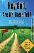 Cover: Hey God, Are We There Yet? - Big Blue Skies Publishing
