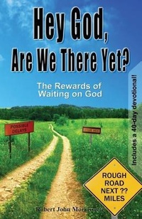 Enlarge image Cover: Hey God, Are We There Yet? - Big Blue Skies Publishing