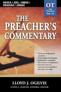 Cover: The Preacher's Commentary - Vol. 22: Hosea / Joel / Amos / Obadiah / Jonah - Thomas Nelson Publishers