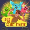 Cover: Loud and Scary People - Helen Tilford