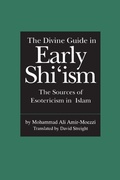 Cover: The Divine Guide in Early Shi'ism - State University of New York Press