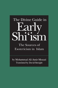 Enlarge image Cover: The Divine Guide in Early Shi'ism - State University of New York Press