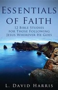 Cover: Essentials of Faith - L. David Harris