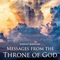 Cover: Messages from the Throne of God - HIS Publishing Group