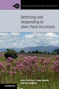 Enlarge image Cover: Detecting and Responding to Alien Plant Incursions - Cambridge University Press