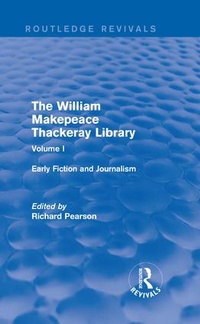 Enlarge image Cover: The William Makepeace Thackeray Library - Routledge