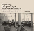 Cover: Expanding Disciplinarity in Architectural Practice - Routledge