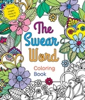 Cover: The Swear Word Coloring Book - St Martin's Press