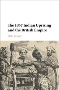 Abbildung von: The 1857 Indian Uprising and the British Empire - Cambridge University Press