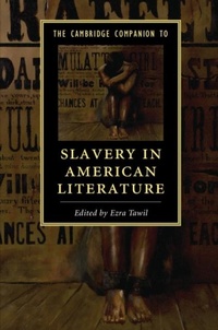 Abbildung von: The Cambridge Companion to Slavery in American Literature - Cambridge University Press