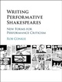 Cover: Writing Performative Shakespeares - Cambridge University Press