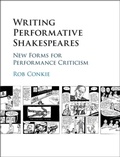 Cover: Writing Performative Shakespeares - Cambridge University Press