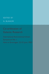 Abbildung von: Co-ordination of Galactic Research - Cambridge University Press