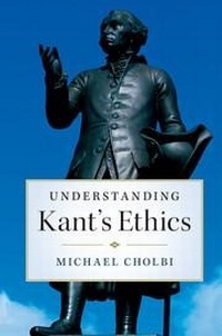 Enlarge image Cover: Understanding Kant's Ethics - Cambridge University Press