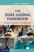Abbildung von: The Duke Glioma Handbook - Cambridge University Press