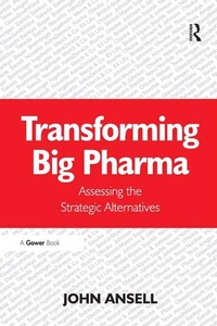 Abbildung von: Transforming Big Pharma - Routledge