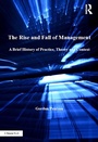 Cover: The Rise and Fall of Management - Routledge