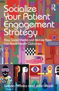 Cover: Socialize Your Patient Engagement Strategy - Routledge