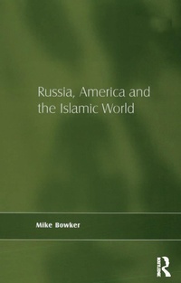 Abbildung von: Russia, America and the Islamic World - Routledge