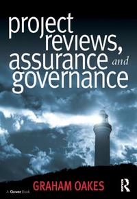 Abbildung von: Project Reviews, Assurance and Governance - Gower Publishing Ltd