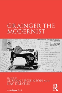 Abbildung von: Grainger the Modernist - Routledge