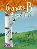 Cover: Grandpa B's Birch Trees - Blurb