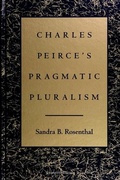 Cover: Charles Peirce's Pragmatic Pluralism - State University of New York Press