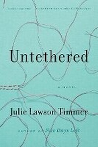 Enlarge image Cover: Untethered - Thorndike Press Large Print