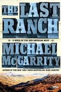 Cover: The Last Ranch - Thorndike Press Large Print