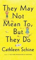 Cover: They May Not Mean To, But They Do - Thorndike Press Large Print