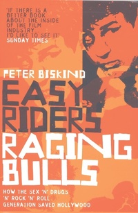 Abbildung von: Easy Riders, Raging Bulls - Bloomsbury Paperbacks
