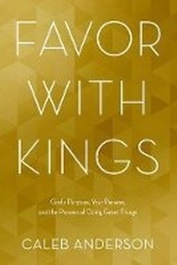 Enlarge image Cover: Favor W/Kings - David C Cook Publishing Company