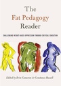 Cover: The Fat Pedagogy Reader - Peter Lang Verlag