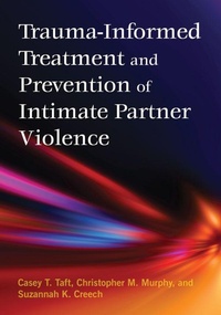 Enlarge image Cover: Trauma-Informed Treatment and Prevention of Intimate Partner Violence - American Psychological Association