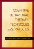 Cover: Cognitive Behavioral Therapy Techniques and Strategies - American Psychological Association