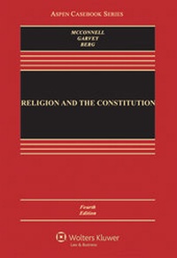 Enlarge image Cover: Religion and the Constitution - Wolters Kluwer Law & Business