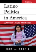 Cover: Latino Politics in America - Rowman & Littlefield