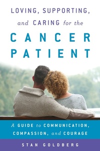 Enlarge image Cover: Loving, Supporting, and Caring for the Cancer Patient - Rowman & Littlefield Publishers