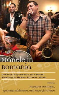Abbildung von: Manele in Romania - Rowman & Littlefield Publishers